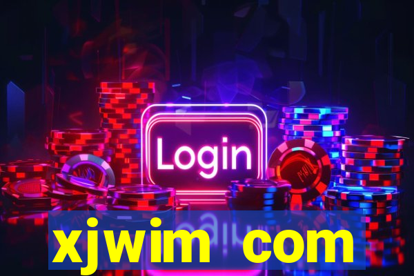 xjwim com plataforma login